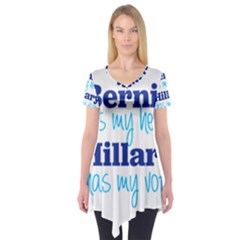 Bernie Has My Heart, Hillary Has My Vote Short Sleeve Tunic  by blueamerica