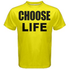 Choose Life -  Men s Cotton Tee by FunnySaying
