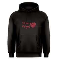Black I Love My Girl  Men s Pullover Hoodie by FunnySaying