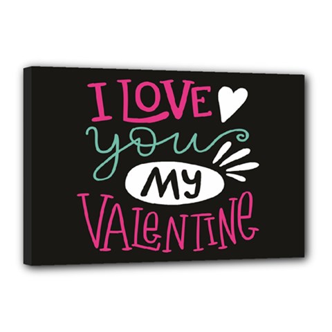  I Love You My Valentine / Our Two Hearts Pattern (black) Canvas 18  X 12  by FashionFling