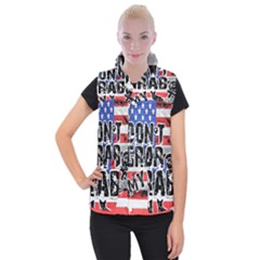 Dont Grab My Women s Button Up Puffer Vest by Valentinaart