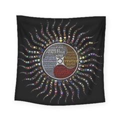 Whole Complete Human Qualities Square Tapestry (small) by Celenk