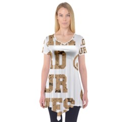 Work Hard Your Bones Short Sleeve Tunic  by Melcu