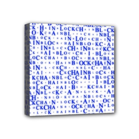 Blockchain Cryptography Mini Canvas 4  X 4  (stretched) by Pakrebo