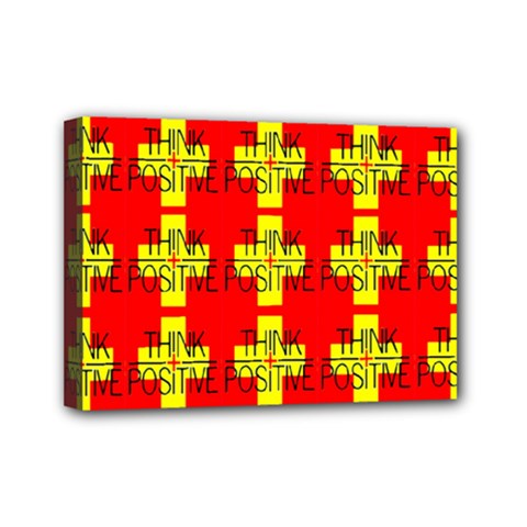 Think Positive Mini Canvas 7  X 5  (stretched) by ArtworkByPatrick