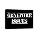 Genitore Issues  Mini Canvas 6  x 4  (Stretched) View1