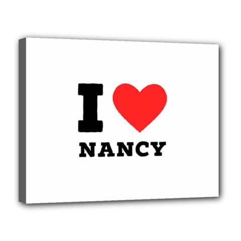 I Love Nancy Canvas 14  X 11  (stretched) by ilovewhateva