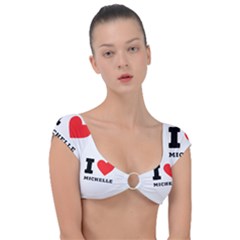 I Love Michelle Cap Sleeve Ring Bikini Top by ilovewhateva