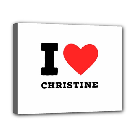 I Love Christine Canvas 10  X 8  (stretched) by ilovewhateva