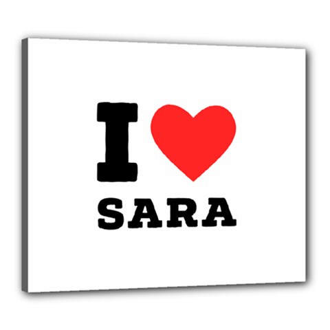 I Love Sara Canvas 24  X 20  (stretched) by ilovewhateva