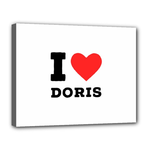 I Love Doris Canvas 14  X 11  (stretched) by ilovewhateva