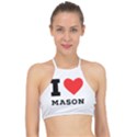 I love mason Racer Front Bikini Top View1
