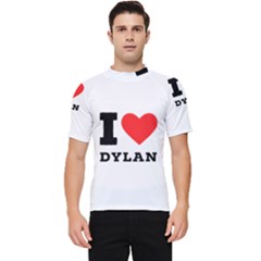 I Love Dylan  Men s Short Sleeve Rash Guard by ilovewhateva