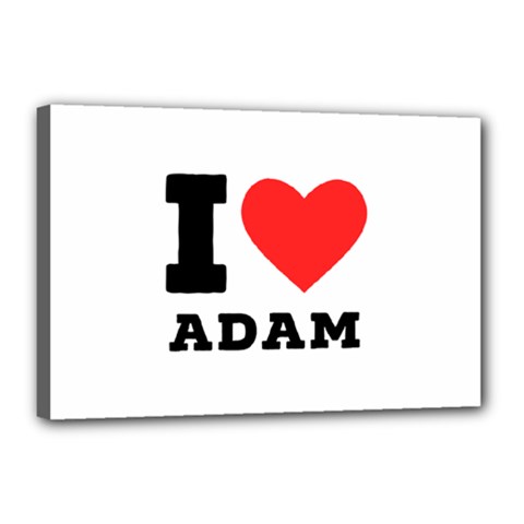 I Love Adam  Canvas 18  X 12  (stretched) by ilovewhateva