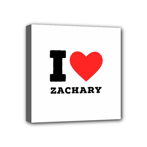 I Love Zachary Mini Canvas 4  X 4  (stretched) by ilovewhateva