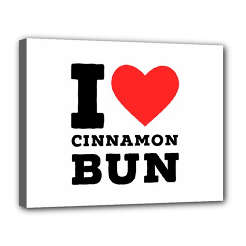I Love Cinnamon Bun Canvas 14  X 11  (stretched) by ilovewhateva