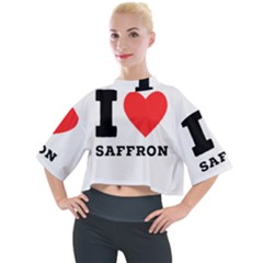 I Love Saffron Mock Neck Tee by ilovewhateva