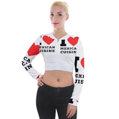 I Love Mexican Cuisine Long Sleeve Cropped Velvet Jacket by ilovewhateva