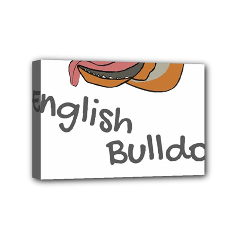 Bulldog T- Shirt Dog Face T- Shirt Mini Canvas 6  X 4  (stretched) by JamesGoode