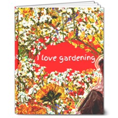Garden Lover 8  X 10  Hardcover Notebook by TShirt44