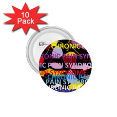 Chronic Pain Syndrome 1 75  Button (10 Pack) by FunWithFibro