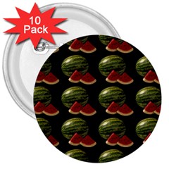 Black Watermelon 3  Buttons (10 Pack)  by boho