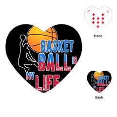 Basketball Is My Life Playing Cards (heart)  by Valentinaart