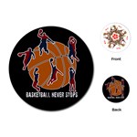 Basketball never stops Playing Cards (Round)  Front