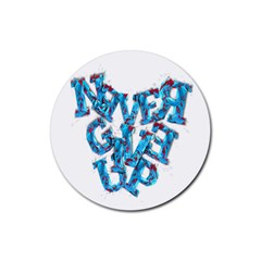 Sport Crossfit Fitness Gym Never Give Up Rubber Round Coaster (4 Pack)  by Nexatart