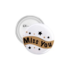 Lettering Miss You Banner 1 75  Buttons by BangZart