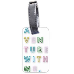 Adventure With Me Luggage Tags (two Sides) by NouveauDesign