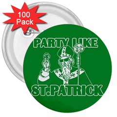  St  Patricks Day  3  Buttons (100 Pack)  by Valentinaart