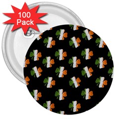 Irish Clover 3  Buttons (100 Pack)  by Valentinaart