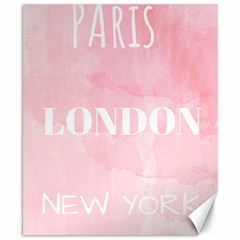 Paris, London, New York Canvas 8  X 10  by Lullaby