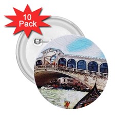 Lovely Gondola Ride - Venetian Bridge 2 25  Buttons (10 Pack)  by ConteMonfrey
