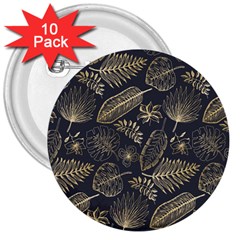 Elegant-pattern-with-golden-tropical-leaves 3  Buttons (10 Pack)  by Pakemis