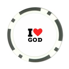 I Love God Poker Chip Card Guard by ilovewhateva
