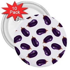 Eggplant 3  Buttons (10 Pack)  by SychEva