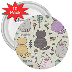 Funny Cartoon Cats Seamless Pattern 3  Buttons (10 Pack)  by Salman4z