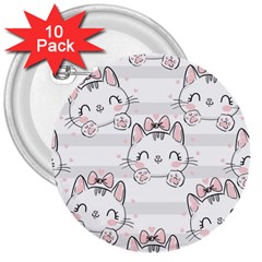 Cat-with-bow-pattern 3  Buttons (10 Pack)  by Salman4z