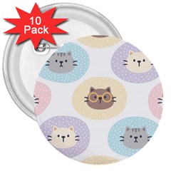 Cute Cat Seamless Pattern Background 3  Buttons (10 Pack)  by Simbadda