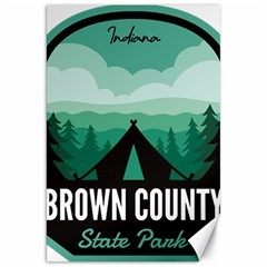 Brown County State Park T- Shirt Brown County State Park I N Camping T- Shirt Canvas 20  X 30  by JamesGoode