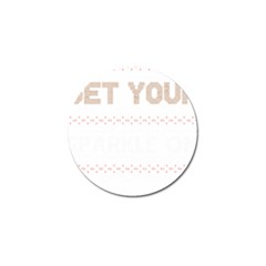 Get Your Sparkle On T- Shirt Get Your Sparkle On Ugly Christmas Sweater T- Shirt Golf Ball Marker (4 Pack) by ZUXUMI