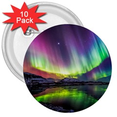 Aurora Borealis Polar Northern Lights Natural Phenomenon North Night Mountains 3  Buttons (10 Pack)  by Grandong