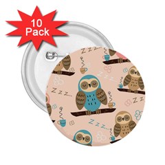 Seamless Pattern Owls Dream Cute Style Pajama Fabric 2 25  Buttons (10 Pack)  by Apen