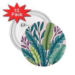 Illustrations Plants Nature Leaves 2 25  Buttons (10 Pack)  by Salmanaz77